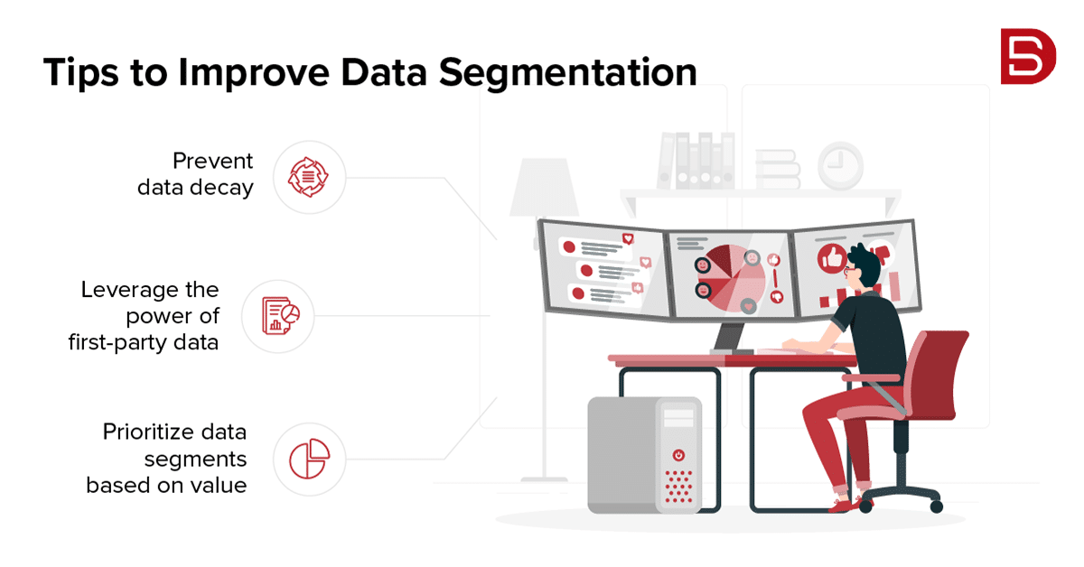 Tips to Improve Data Segmentation